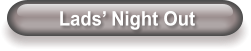 Lads’ Night Out